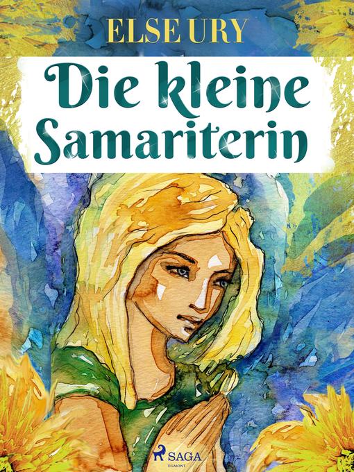 Title details for Die kleine Samariterin by Else Ury - Available